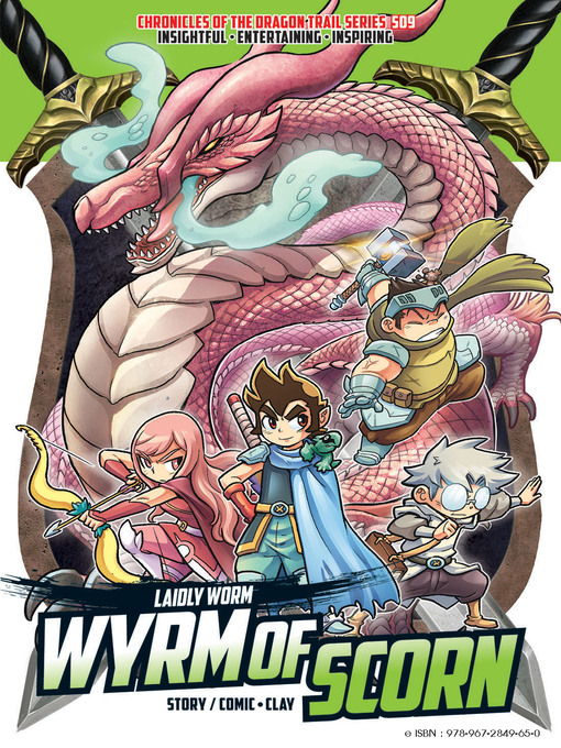 Title details for X-VENTURE CHRONICLES OF THE DRAGON TRAIL:--Wyrm of Scorn Laidly Worm S09 by Clay - Available